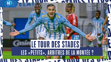 J32 | LE TOUR DES STADES : Les relégables en trouble-fêtes de la course à la montée en Ligue 2 ?