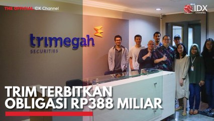 TRIM Terbitkan Obligasi Rp388 Miliar
