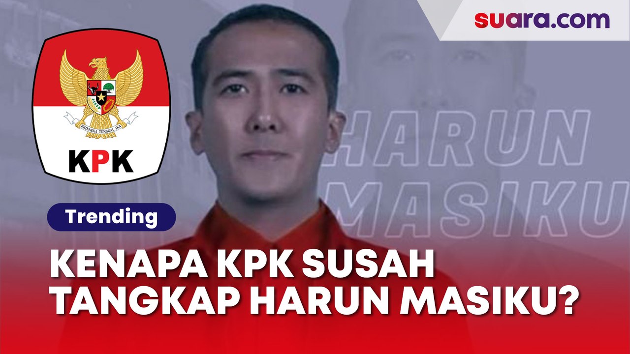 Koar-koar Tak Diintervensi Siapapun, Kenapa KPK Susah Tangkap Harun Masiku?Koar-koar Tak Diintervensi Siapapun, Kenapa KPK Susah Tangkap Harun Masiku?