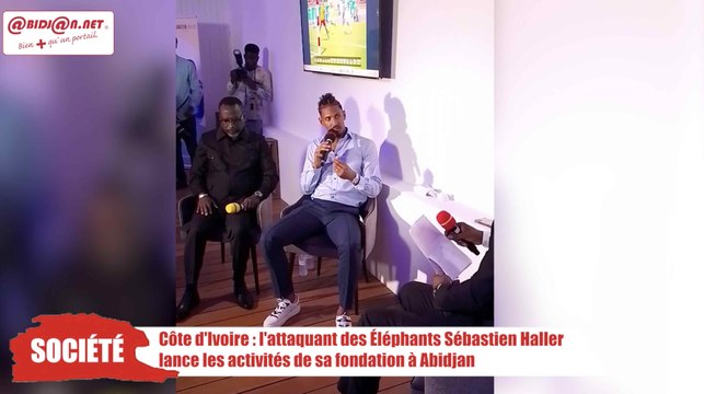 Côte d'Ivoire/ l'attaquant des Éléphants Sébastien Haller lance les activités de sa fondation à Abidjan