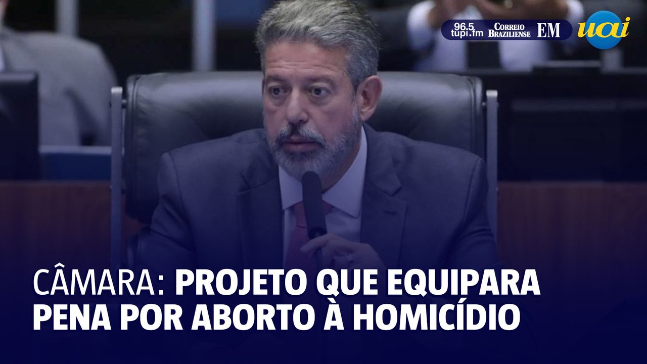 Câmara aprova urgência de projeto que equipara pena por aborto à homicídio