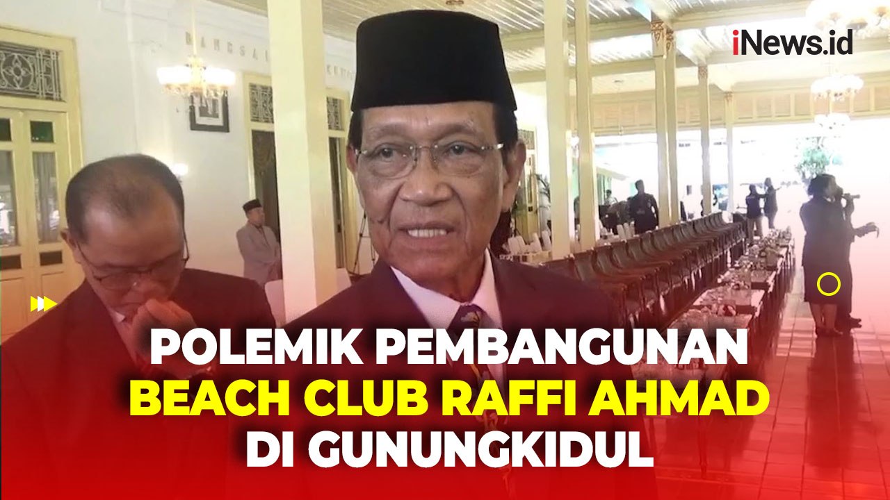 Sultan HB X Tegaskan Pembangunan Beach Club Raffi Ahmad di Gunungkidul di Kawasan Dilindungi
