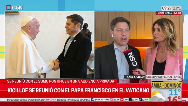 Kicillof luego de reunirse con el Papa Francisco: Su voz es muy importante y muchas veces está sola