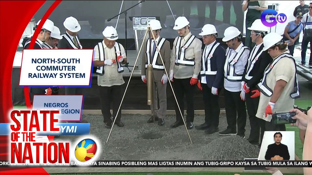ICYMI | North-South Commuter Railway System; Negros Island Region; Atbp. | SONA