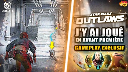 J'ai Joué à STAR WARS OUTLAWS en AVANT PREMIÈRE  GAMEPLAY EXCLUSIF (Premier Avis)
