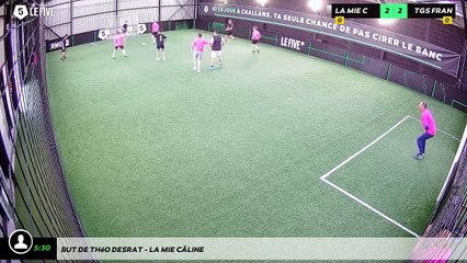 But de Théo DESRAT - LA MIE CÂLINE