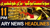 ARY News 11 PM Headlines | 13th June 2024 | Gold Price Down - Good News