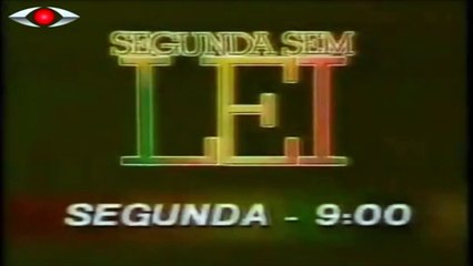 Segunda Sem Lei - Llamada da sessao - Rede Bandeirantes (1983)