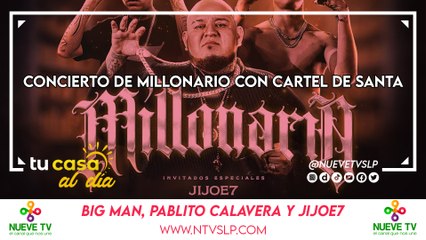 Concierto de Millonario con Cartel de Santa
