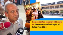 Comerciantes esperan 500 mdp en derrama económica por el Salsa Fest 2024