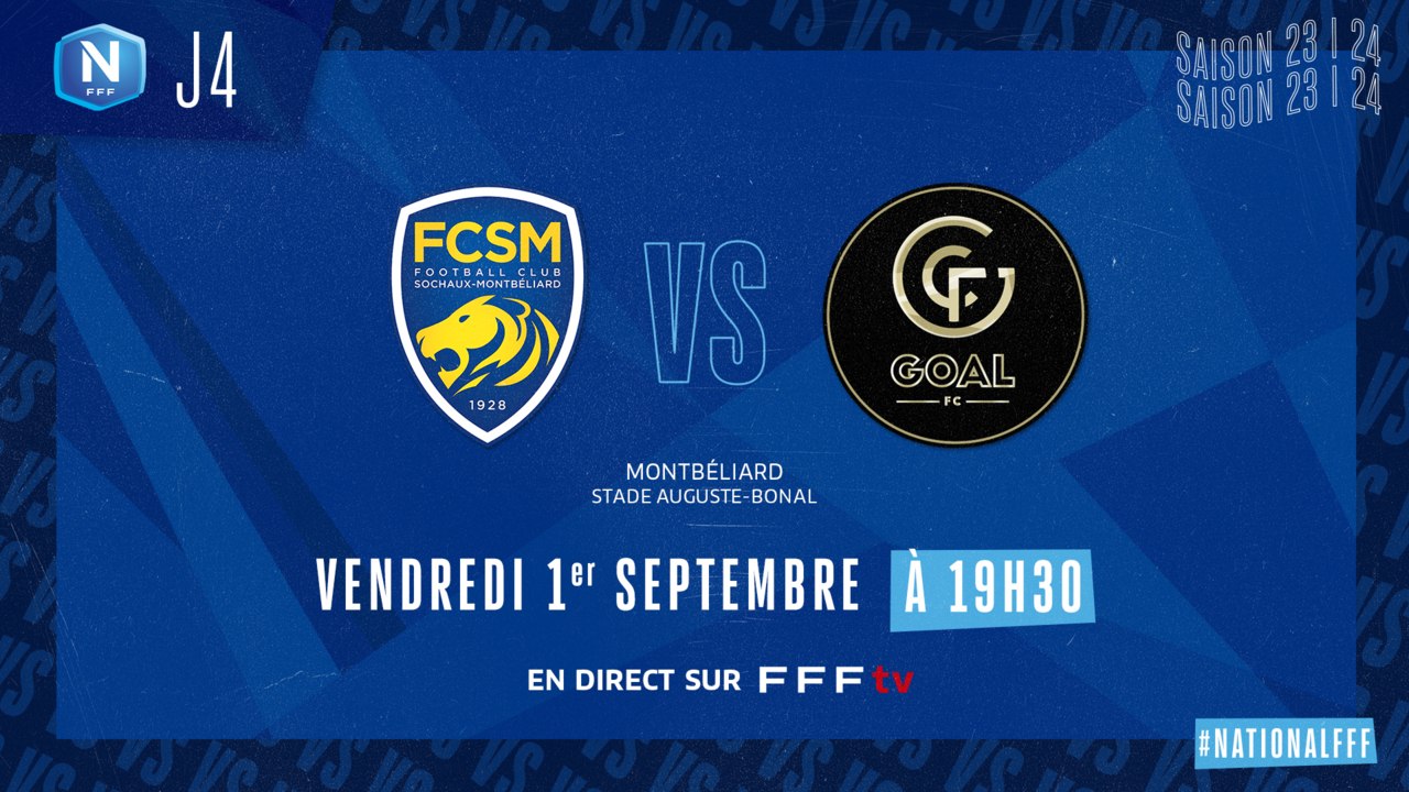 J4 I FC Sochaux M. – GOAL FC (0-3), le résumé I National FFF 2023-2024
