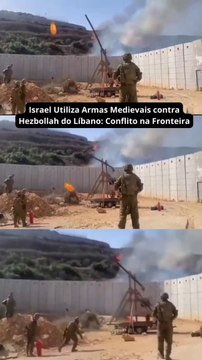Israel Utiliza Armas Medievais contra Hezbollah do Líbano: Conflito na Fronteira
