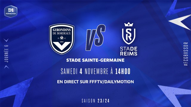 J6 I FC Girondins de Bordeaux - Stade de Reims (0-2)