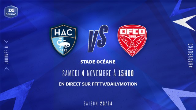 J6 I Havre AC – Dijon FCO (3-3)