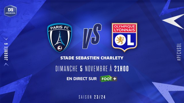 J6 | Paris FC – Olympique Lyonnais (1-6)