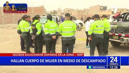 Crimen en SMP: Matan a extranjera a balazos en descampado