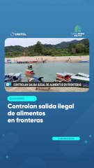 Video herunterladen: Controlan salida ilegal de alimentos en fronteras