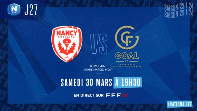 J27 I AS Nancy Lorraine - GOAL FC (2-2)