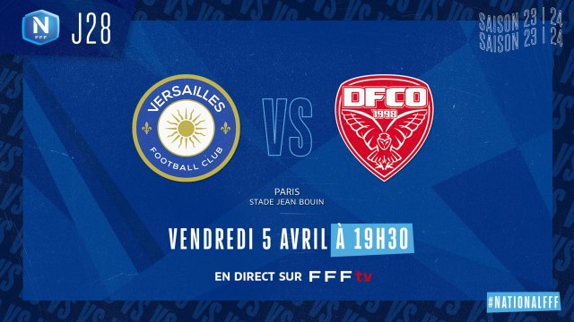 J28 I FC Versailles – Dijon FCO (2-0)
