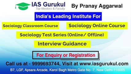 Best Sociology Optional Coaching Online - IAS Gurukul by Pranay Aggarwal