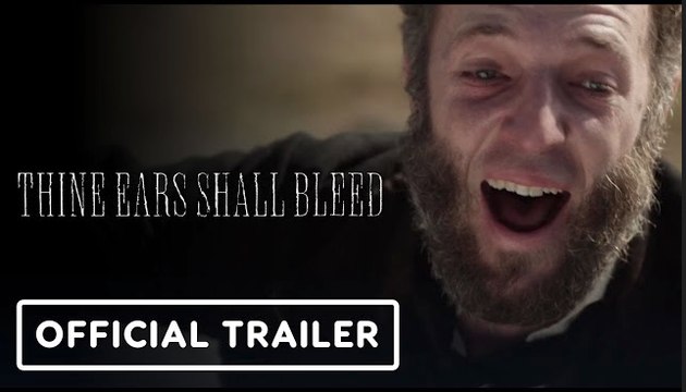 Thine Ears Shall Bleed | Official Trailer - Andrew Hovelson, Hannah Cabell,