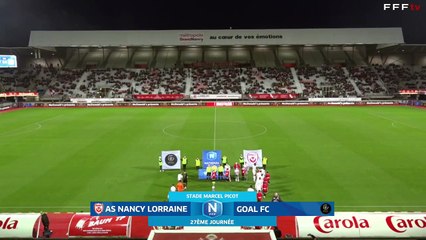 J27 I AS Nancy L – GOAL FC (2-2) en replay