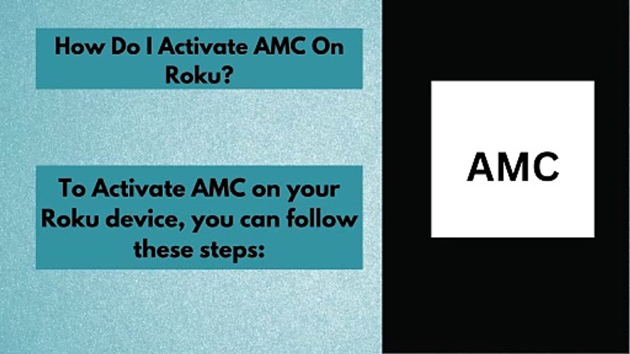 How Do I Activate AMC on Roku?