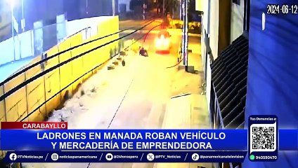 Carabayllo: pandilleros asaltan a conductor y roban su vehículo con mercancía