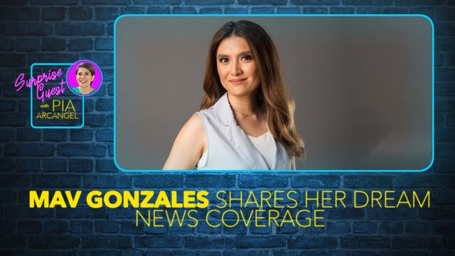 Ano ang dream news coverage ni Mav Gonzales? | Surprise Guest with Pia Arcangel
