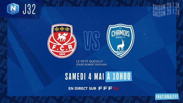 J32 I FC ROUEN 1899 – CHAMOIS NIORTAIS FC (4-2)