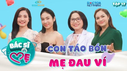Bác Sĩ Và Mẹ #17 _ Diễm Châu Đau Ví khi con Dùng Tã liên tục vì Táo Bón