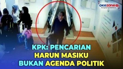 KPK Tegaskan Pencarian Harun Masiku Bukan Agenda Politik Tertentu