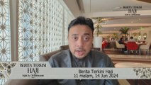 Berita Terkini Haji 11 malam, 14 Jun 2024