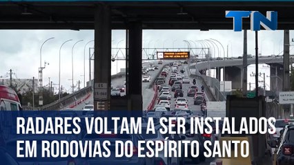 Radares voltam a ser instalados em rodovias do Espírito Santo