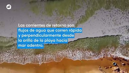 Corrientes de retorno, el peligro invisible de las playas