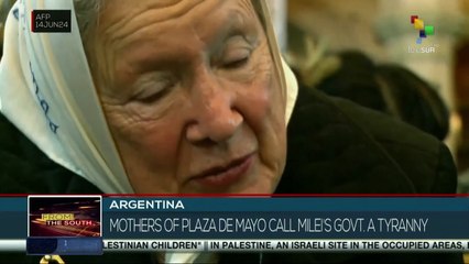 Mothers of Plaza de Mayo denounce that "Argentina has fallen into tyranny"