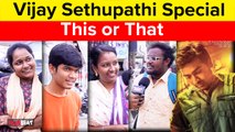 This or That | Vijay Sethupathi Movie Special | Filmibeat Tamil