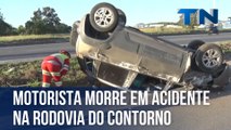 Motorista morre em acidente na Rodovia do Contorno