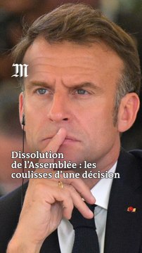 Comment la décision de dissoudre l’Assemblée nationale a-t-elle été prise ? Comprendre en trois minutes