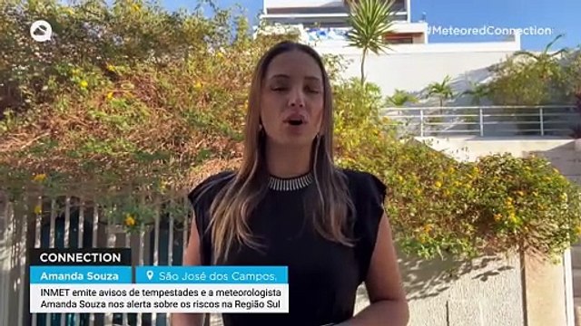 INMET emite avisos de tempestades e a meteorologista Amanda Souza nos alerta sobre os riscos na Região Sul