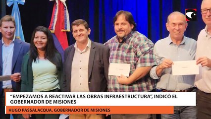 “Empezamos a reactivar las obras infraestructura”, indicó el Gobernador de Misiones