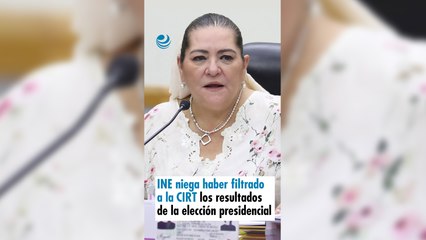 INE niega haber filtrado a la CIRT los resultados de la elección presidencial