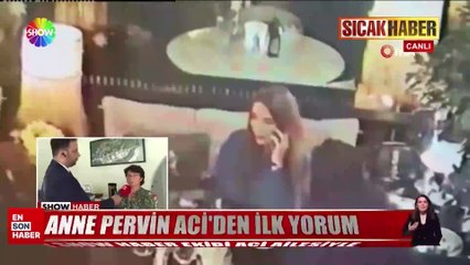 Anne Pervin Aci: Güzel bir ceza almasını istiyorum