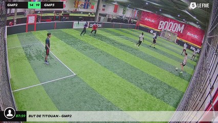 But de titouan - GMP2