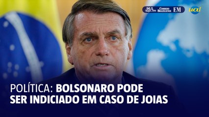 Caso das joias: Bolsonaro pode ser indiciado pela PF