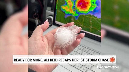 Ready for more: AccuWeather's Ali Reid recaps her first storm chase