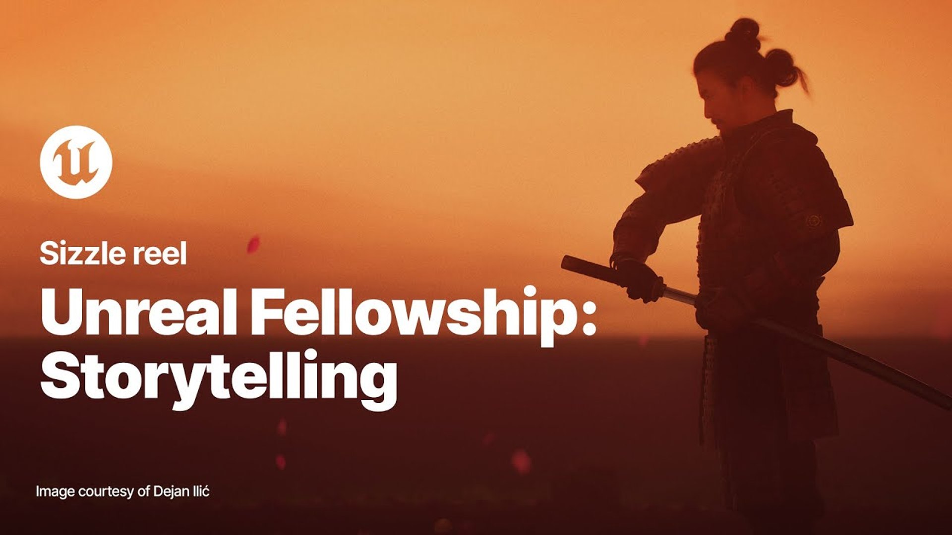 ⁣Unreal Fellowship: Storytelling | Sizzle Reel 2024