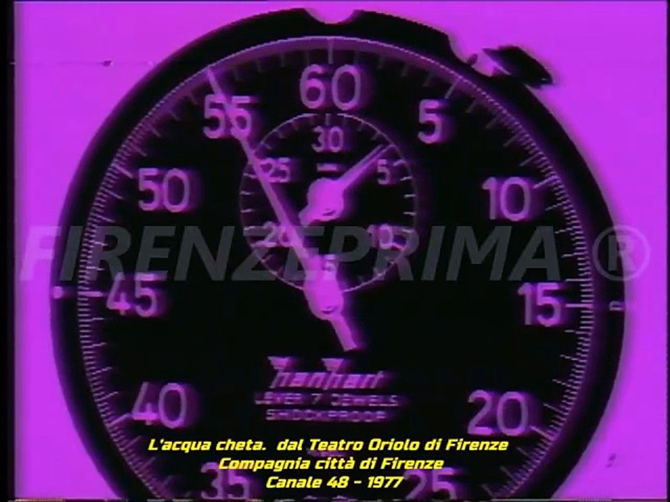 L'Acqua cheta. Teatro dell'Oriuolo - Compagnia Città di Firenze. Canale 48 - 1977
