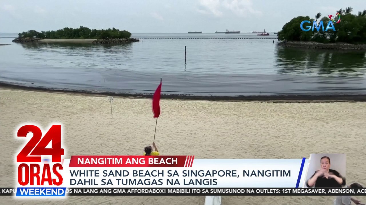White sand beach sa Singapore, nangitim dahil sa tumagas na langis | 24 Oras Weekend