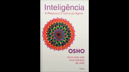 Osho | 03- A Resposta Criativa ao Agora- audiobook